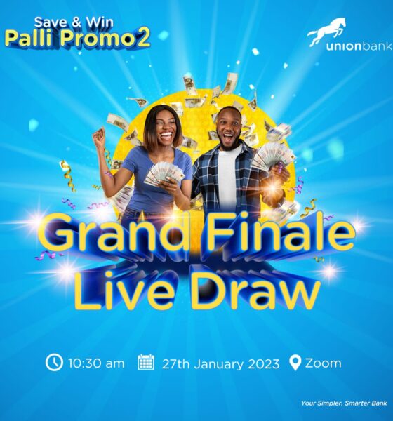 Over 50 Million Naira Up for Grabs in the Upcoming Union Bank Save & Win Palli Promo Finale and UnionKorrect Draws 